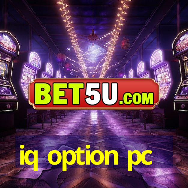 iq option pc